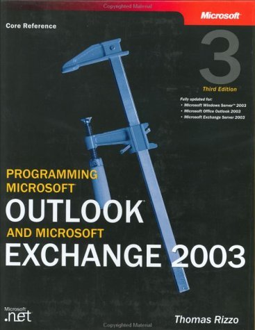 Programming Microsoft Outlook and Microsoft Exchange Microsoft Press, Thomas Rizzo